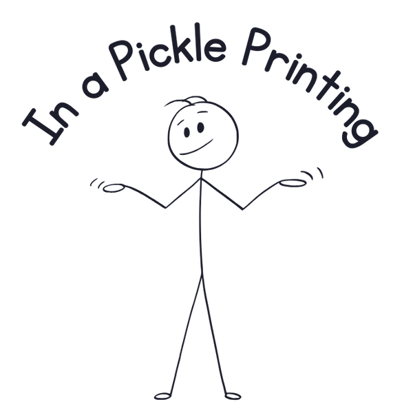 In a Pickle Printing